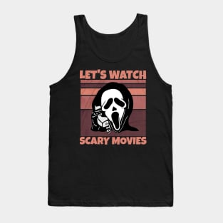 Hello Let's Watch Scary Movies X Tank Top